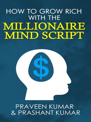 cover image of How to Grow Rich with the Millionaire Mind Script